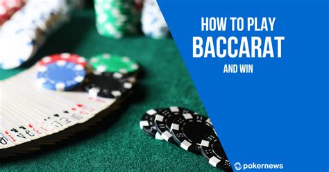 how to play baccarat and win|How to Play Baccarat: 7 Steps (with Pictures) .